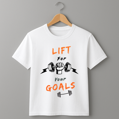 Lift For Your Goals Print Tee | Workout Motivation | 100% Cotton